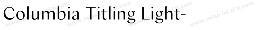 Columbia Titling Light字体转换